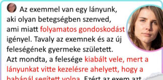 “Az exem nem hajlandó gondoskodni a súlyosan beteg lányunkról, mióta új gyereke született.”